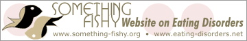The Something Fishy Website on Eating Disorders