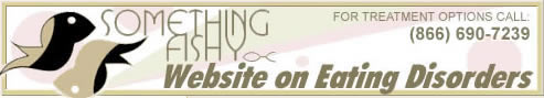Eating Disorders Anorexia Bulimia Compulsive Overeating at Something Fishy Website